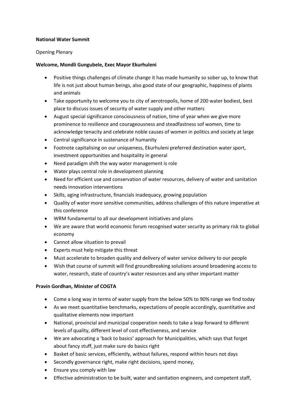 National Water Summit Opening Plenary Welcome, Mondli Gungubele, Exec Mayor Ekurhuleni • Positive Things Challenges of Climate