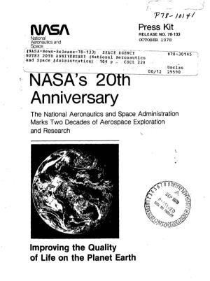 Anniversary the National Aeronautics and Space Administration Marks Two Decades of Aerospace Exploration and Research