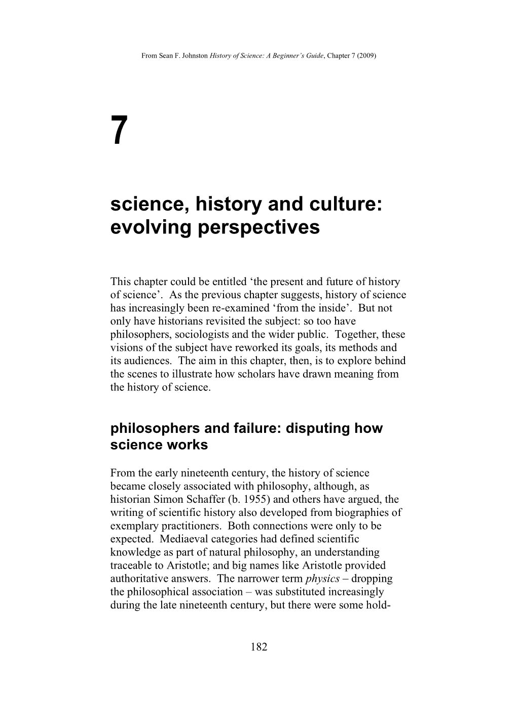 Science, History and Culture: Evolving Perspectives