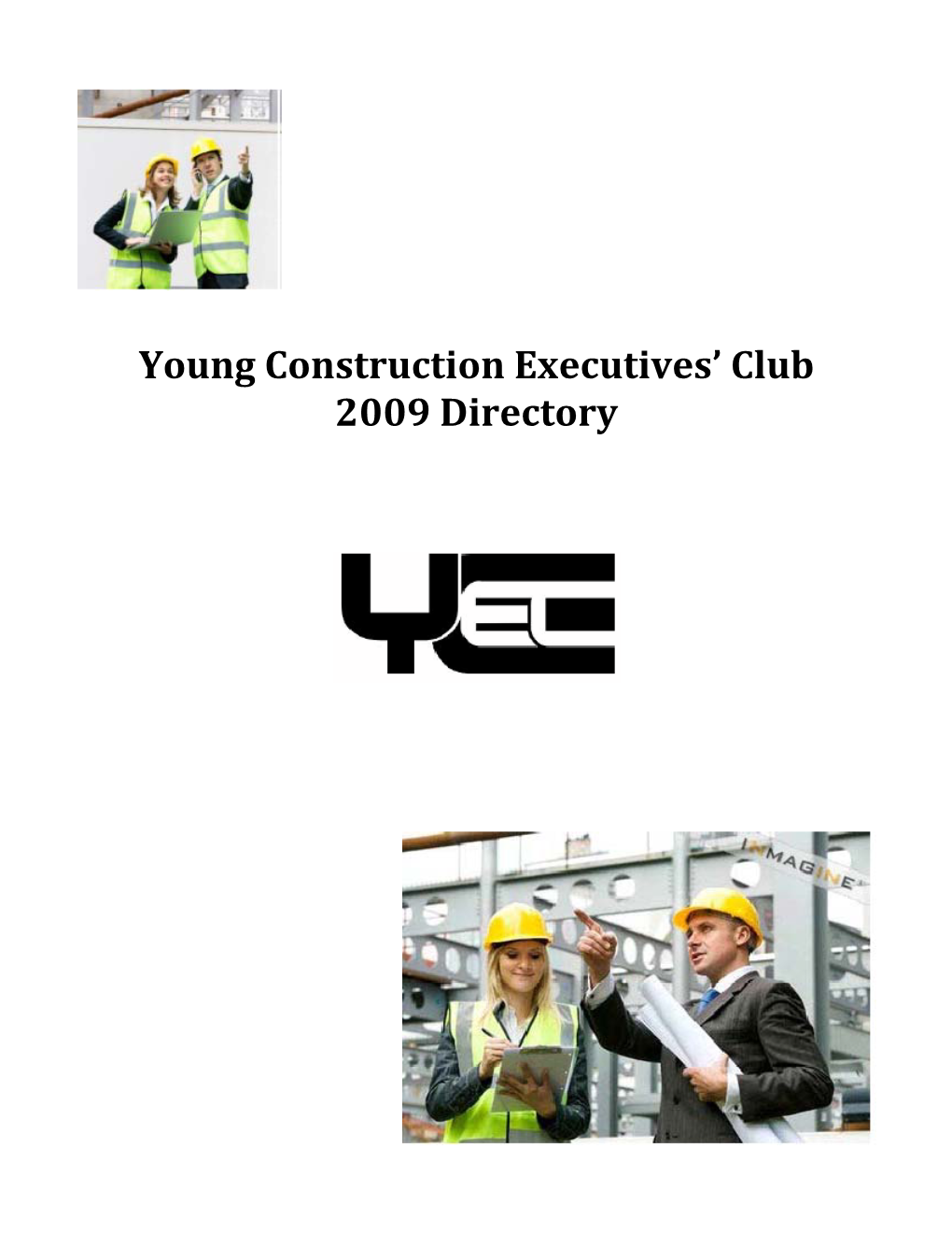 Young Construction Executives' Club 2009 Directory