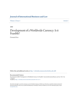 Development of a Worldwide Currency: Is It Feasible? Dominick Kerr