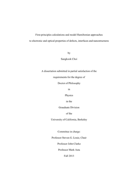 First-Principles Calculations and Model Hamiltonian Approaches to Electronic and Optical Properties of Defects, Interfaces and Nanostructures