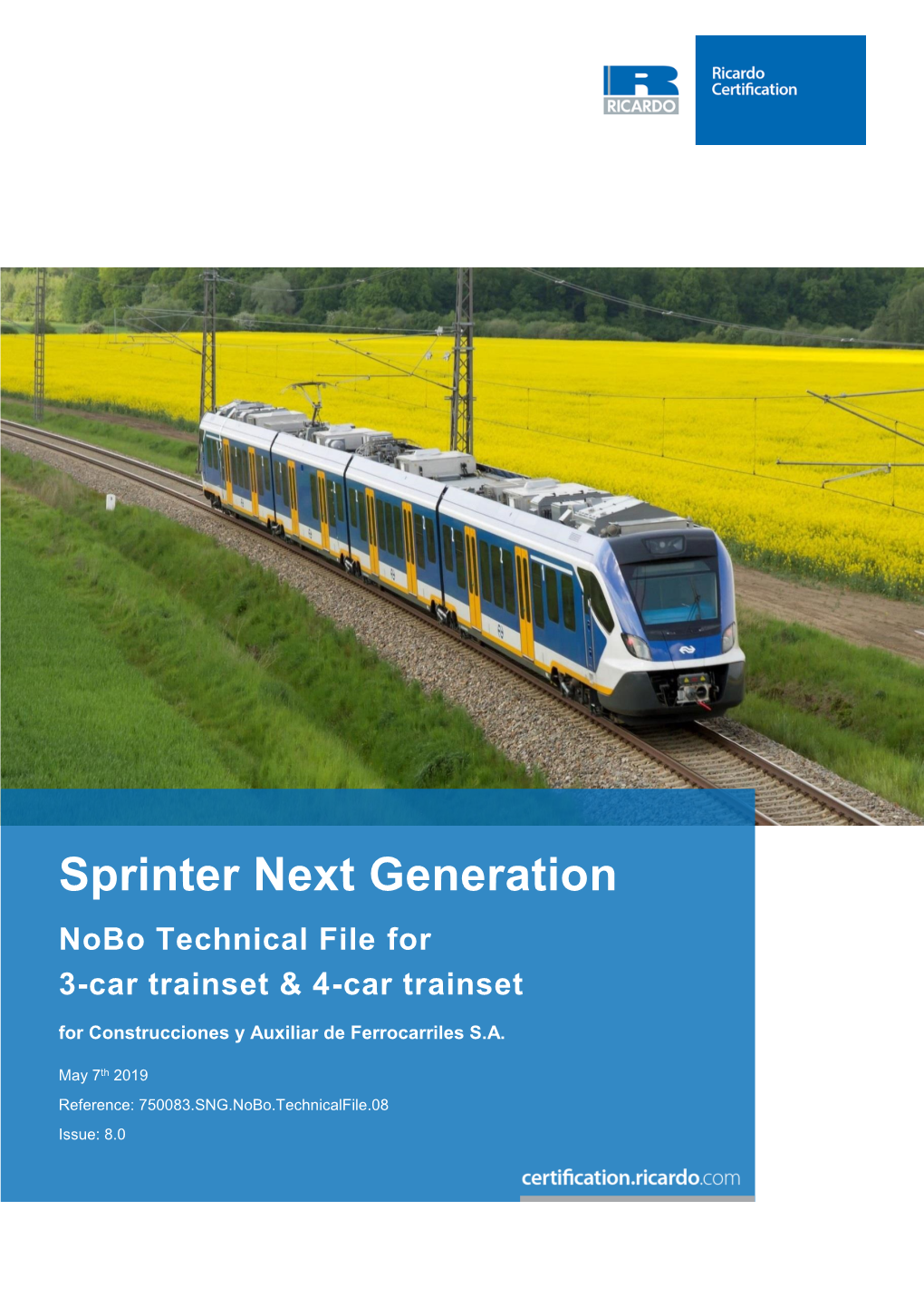 Sprinter Next Generation Nobo Technical File for 3-Car Trainset & 4-Car Trainset for Construcciones Y Auxiliar De Ferrocarriles S.A