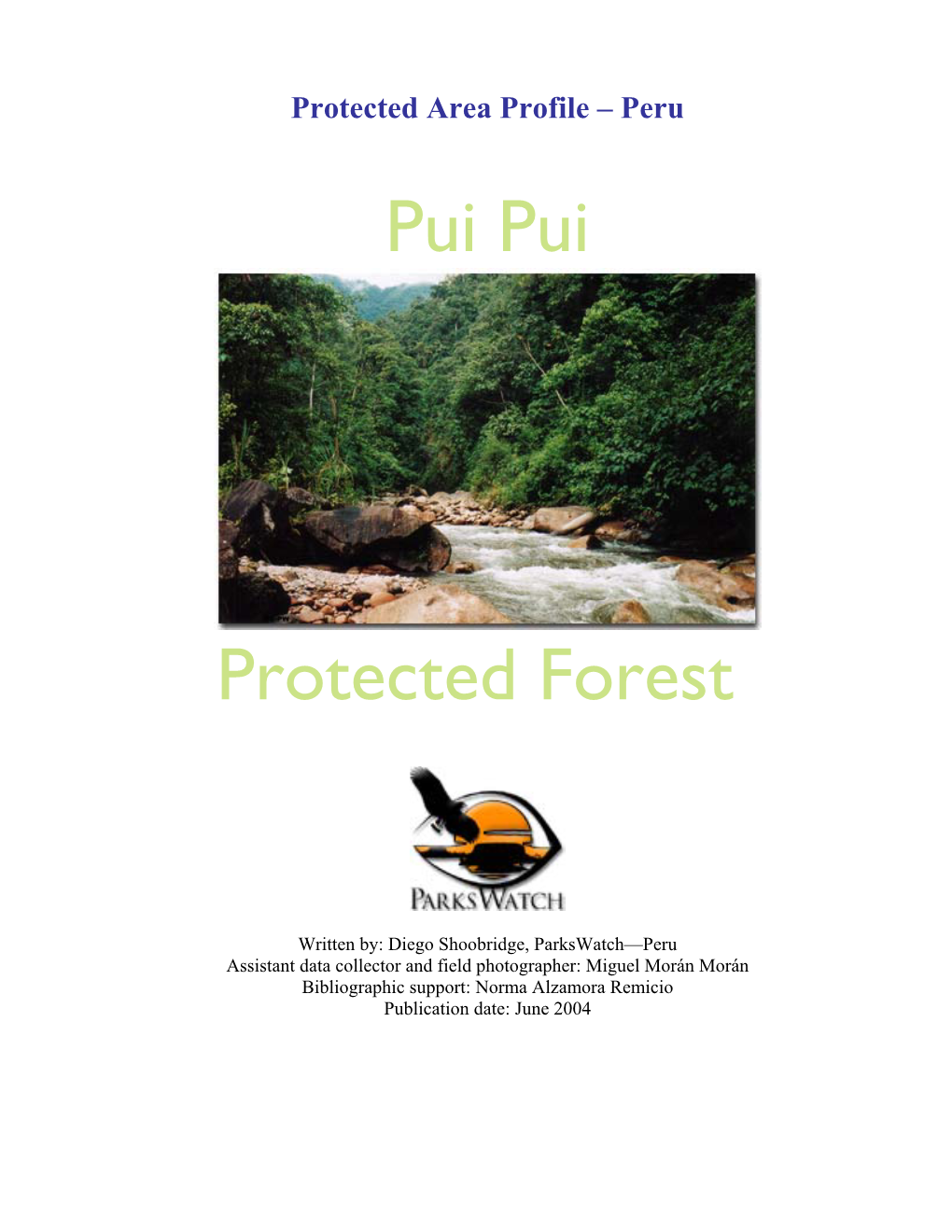 Pui Pui Protected Forest