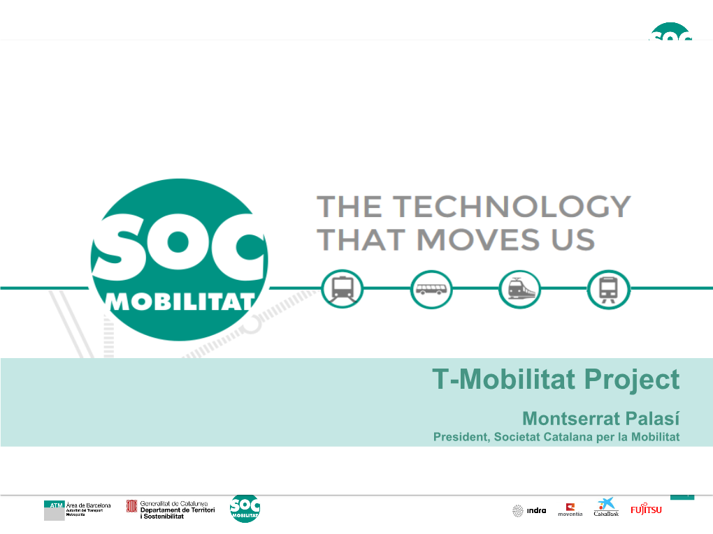 T-Mobilitat Project Montserrat Palasí President, Societat Catalana Per La Mobilitat