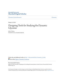 Designing Tools for Studying the Dynamic Glycome John F
