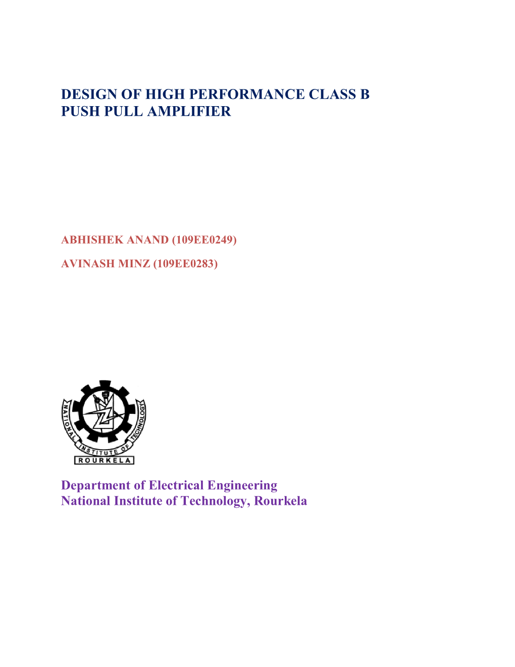 Design of High Performance Class B Push Pull Amplifier