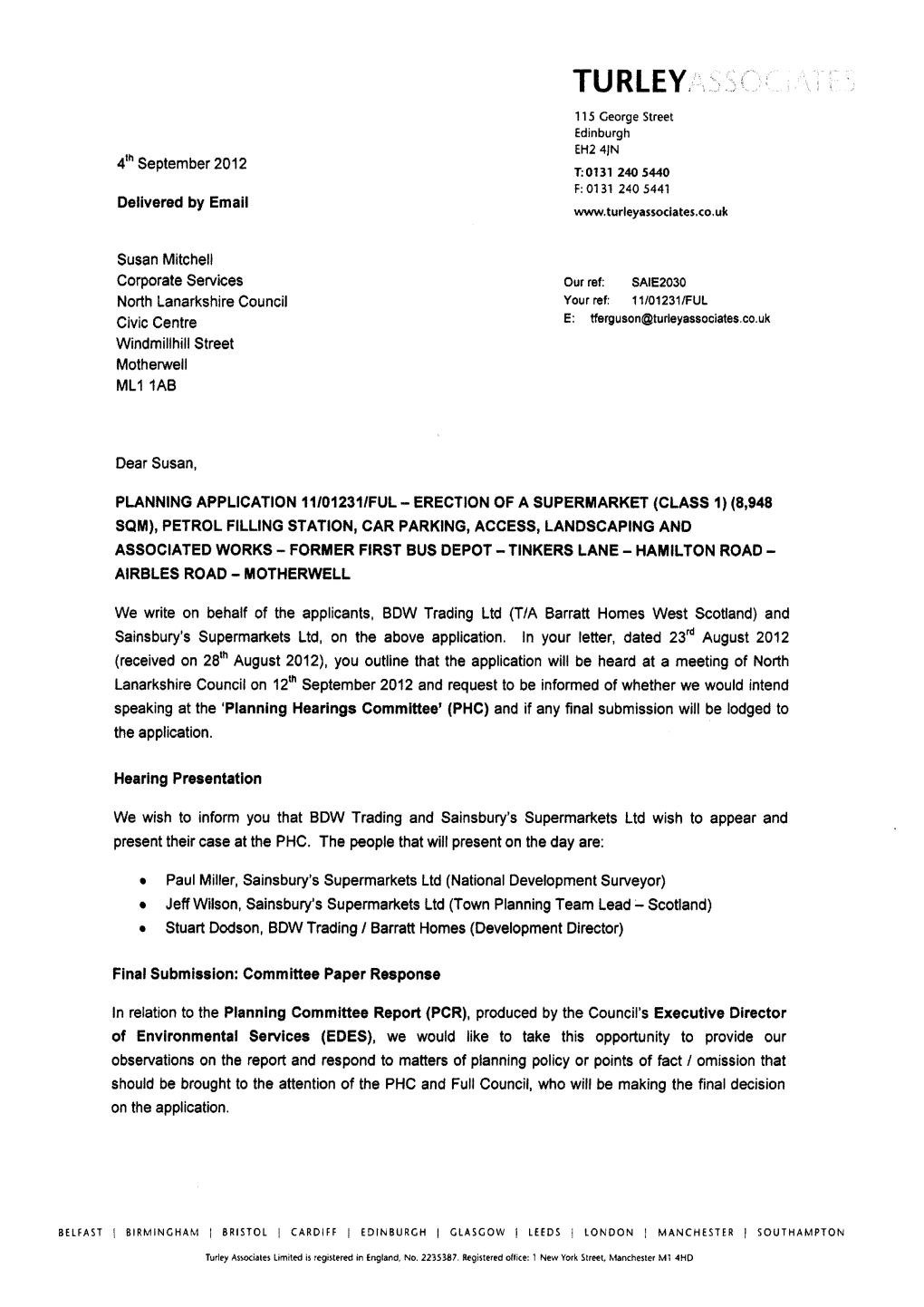 TURLEY. 115 George Street Edinburgh EH2 4JN 4Ih September 2012 T:0131 240 5440 F: 01 31 240 5441 Delivered by Email