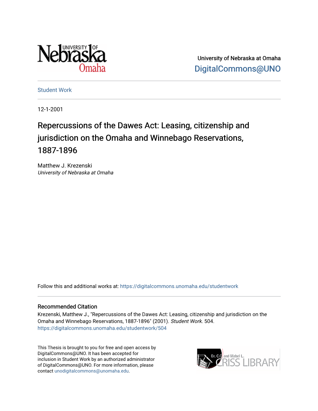 Repercussions of the Dawes Act: Leasing, Citizenship and Jurisdiction on the Omaha and Winnebago Reservations, 1887-1896