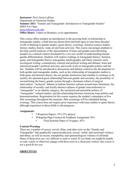 Gender and Transgender: Introduction to Transgender Studies” MWF 6-8:15Pm Greta.Lafleur@Yale.Edu Office Hours: 5-6Pm on Mondays, Or by Appointment