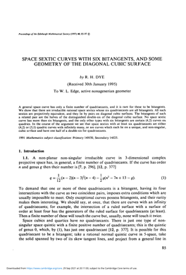 Space Sextic Curves with Six Bitangents, and Some Geometry of the Diagonal Cubic Surface