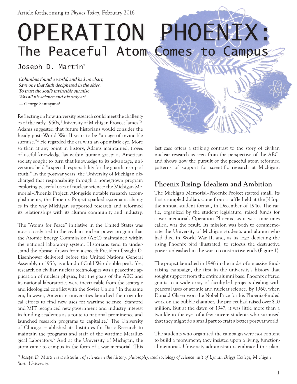 OPERATION PHOENIX: the Peaceful Atom Comes to Campus Joseph D