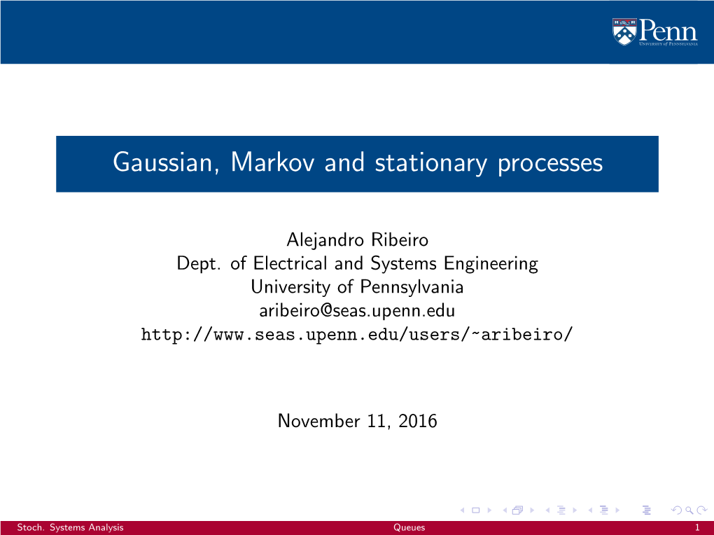 Gaussian, Markov and Stationary Processes