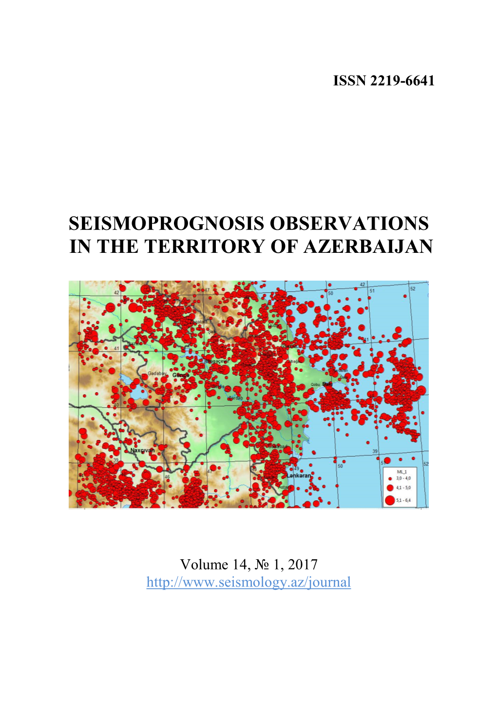 Seismoprognosis Observations in the Territory of Azerbaijan