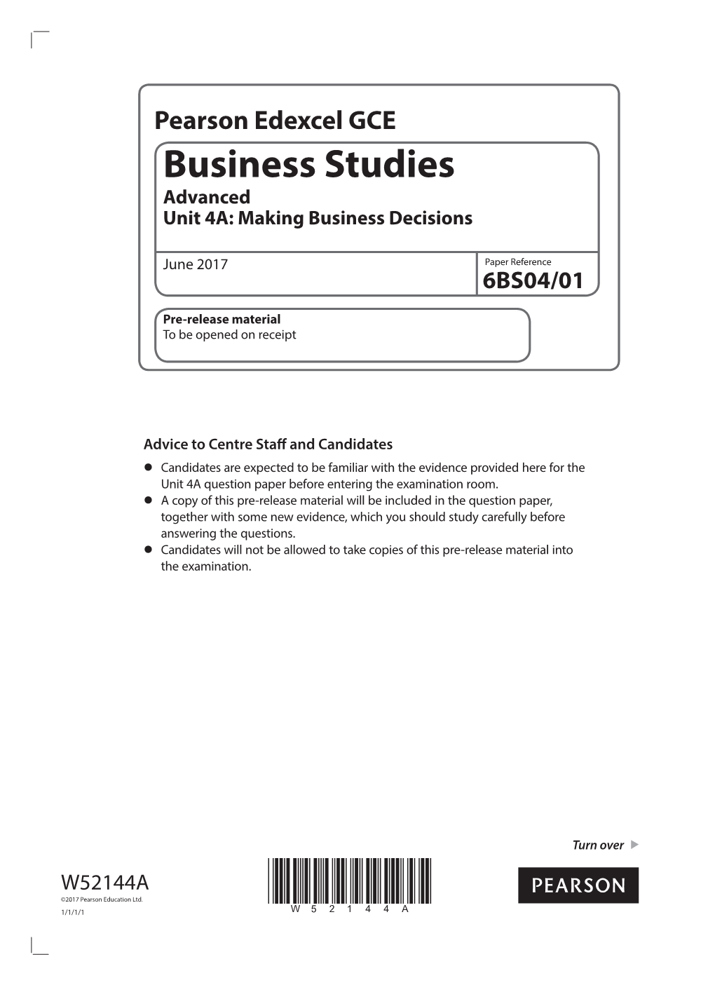 Business Studies Advanced Unit 4A: Making Business Decisions