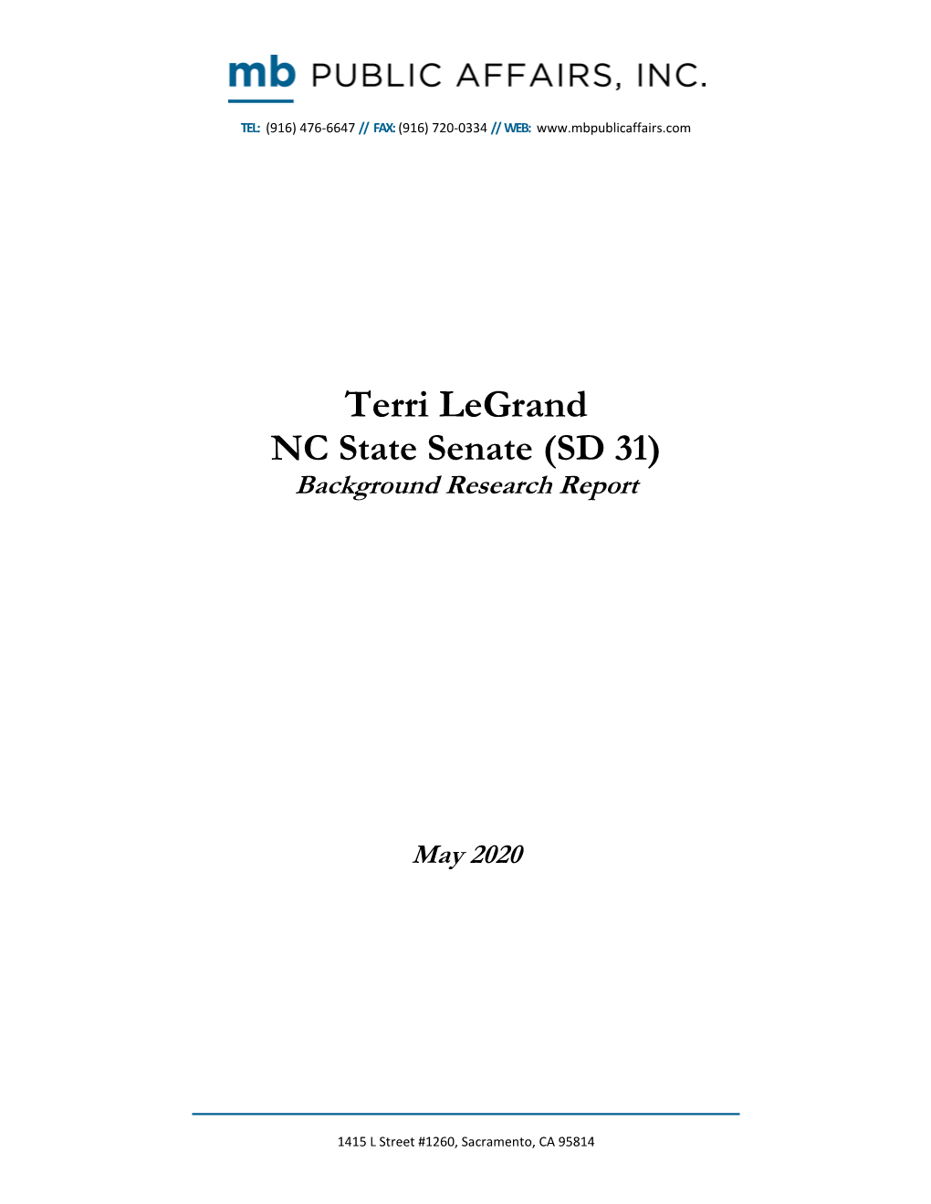 Terri Legrand NC State Senate (SD 31) Background Research Report