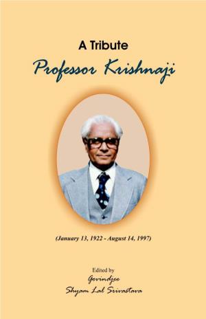 A Tribute Professor Krishnaji (January 13, 1922 — August 14, 1997)