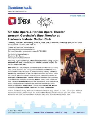 On Site Opera & Harlem Opera Theater Present Gershwin's Blue Monday at Harlem's Historic Cotton Club