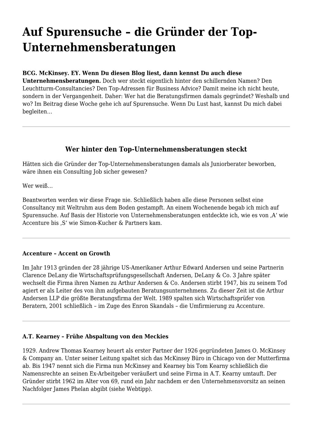 Die Gründer Der Top-Unternehmensberatungen Damals Als Juniorberater Beworben, Wäre Ihnen Ein Consulting Job Sicher Gewesen?