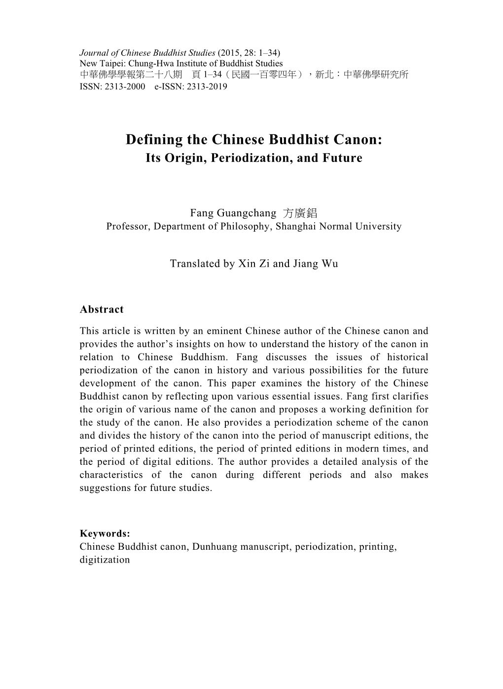 Defining the Chinese Buddhist Canon: Its Origin, Periodization, and Future