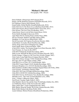 Michael J. Rivard Discography 1986 – Present