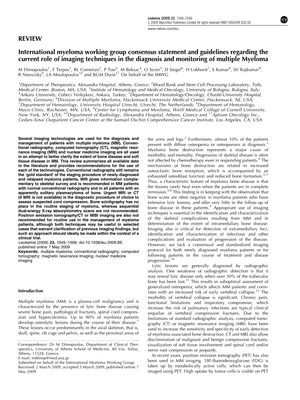 International Myeloma Working Group Consensus Statement and Guidelines Regarding the Current Role of Imaging Techniques in the D