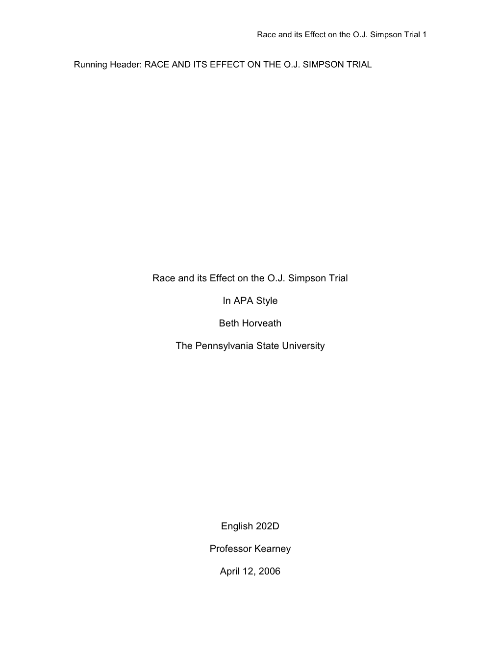 Race and Its Effect on the O.J. Simpson Trial in APA Style Beth