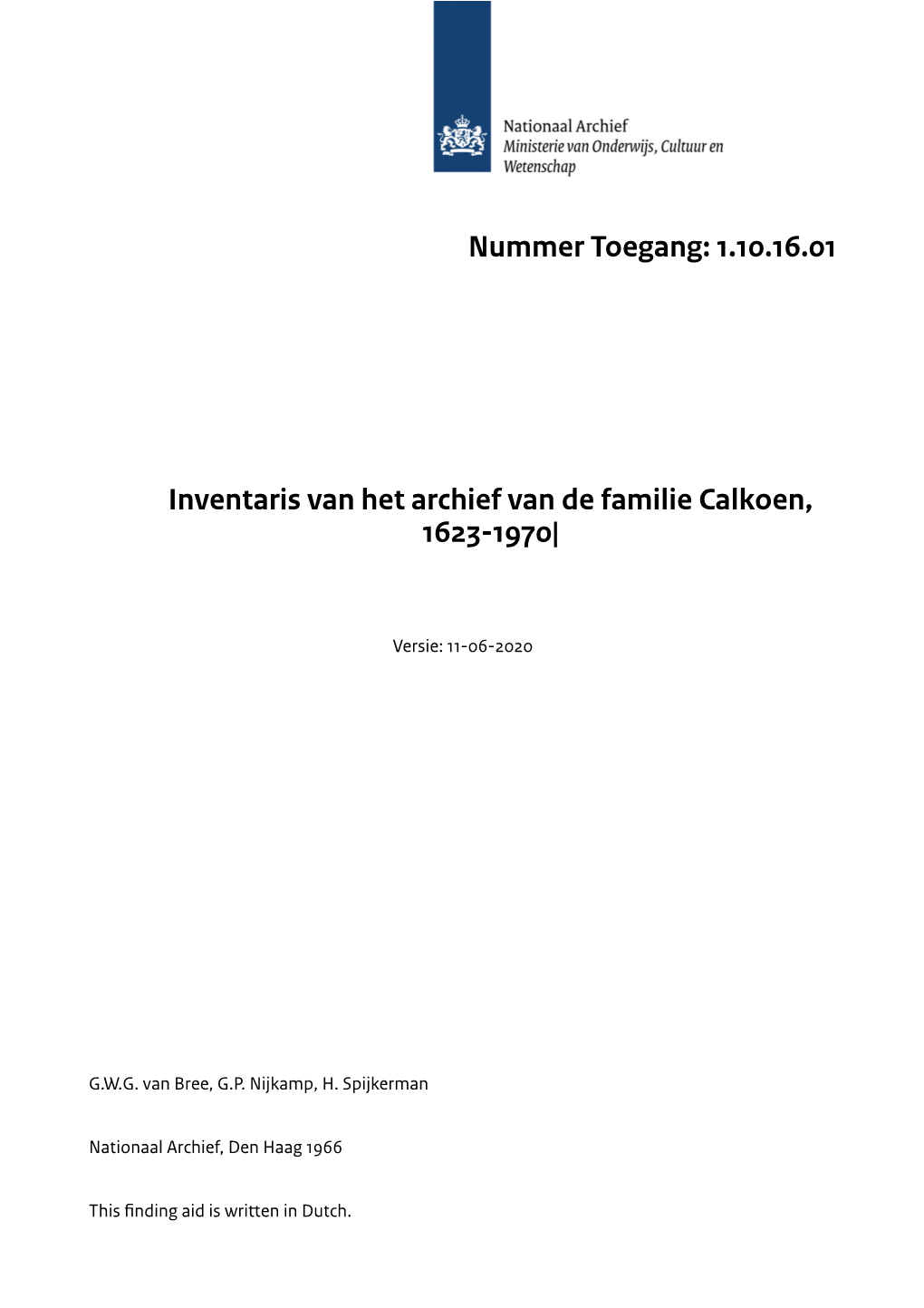 Nummer Toegang: 1.10.16.01 Inventaris Van