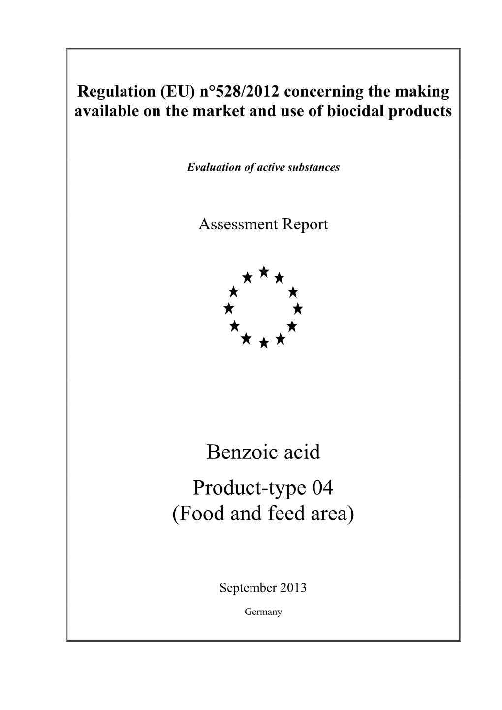 Benzoic Acid Product-Type 04 (Food and Feed Area)