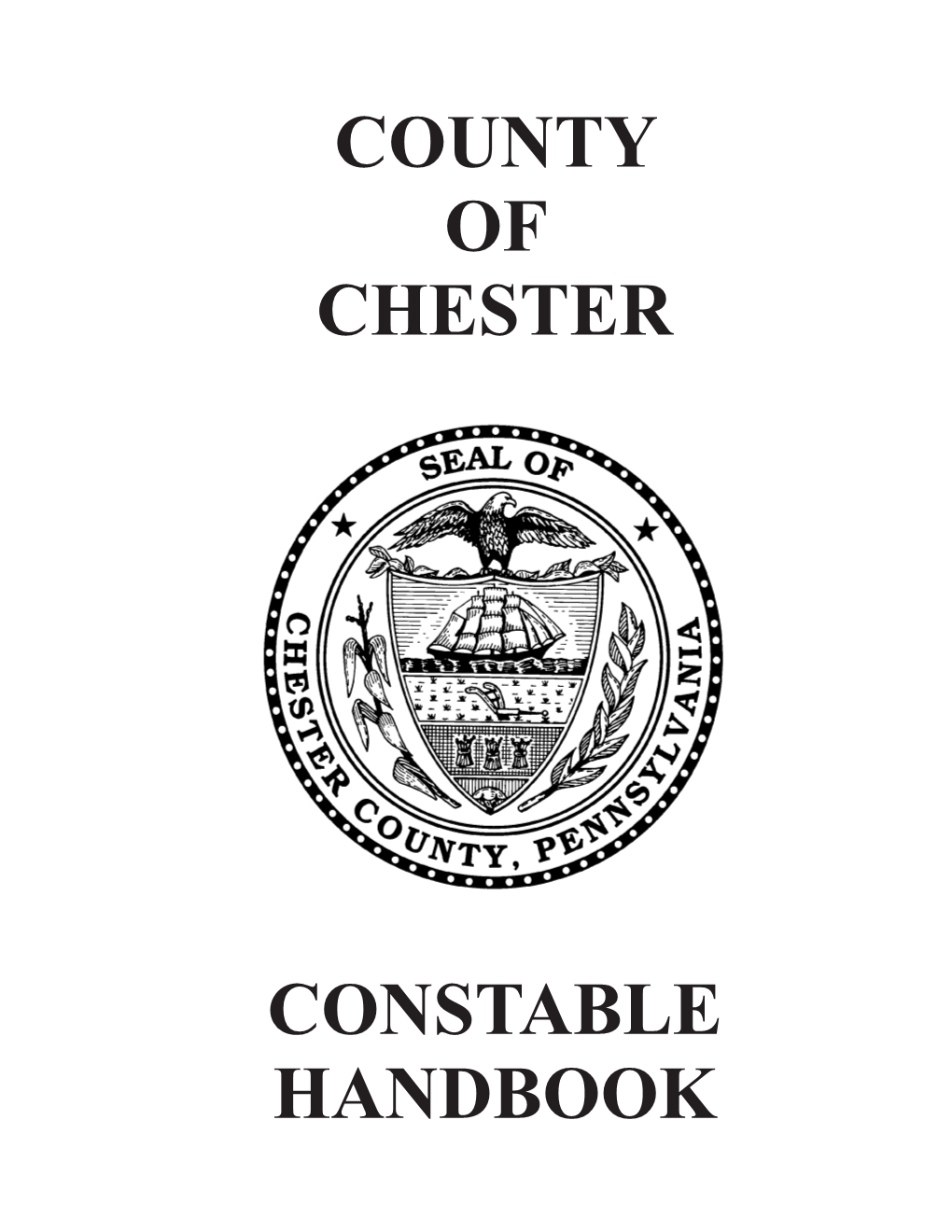 County of Chester Constable Handbook