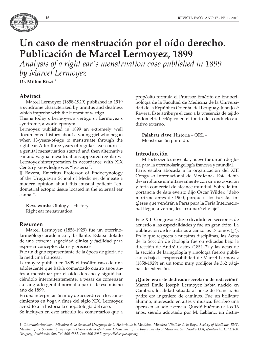 Un Caso De Menstruación Por El Oído Derecho. Publicación De Marcel Lermoyez, 1899 Analysis of a Right Ear´S Menstruation Case Published in 1899 by Marcel Lermoyez Dr