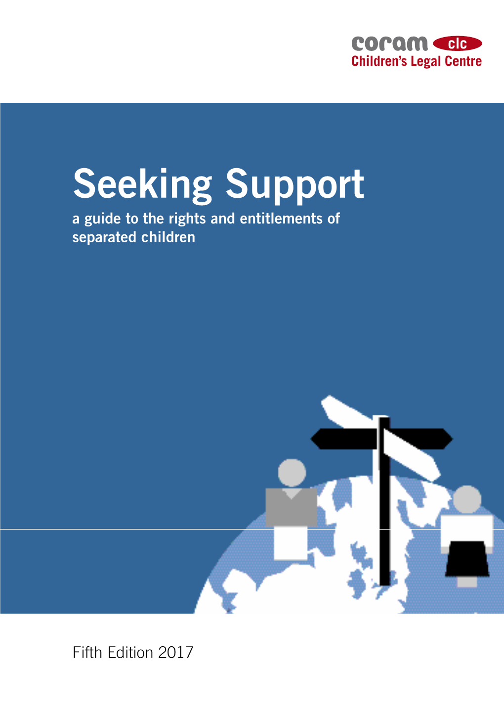 Seeking Support a Guide to the Rights and Entitlements of Separated Children