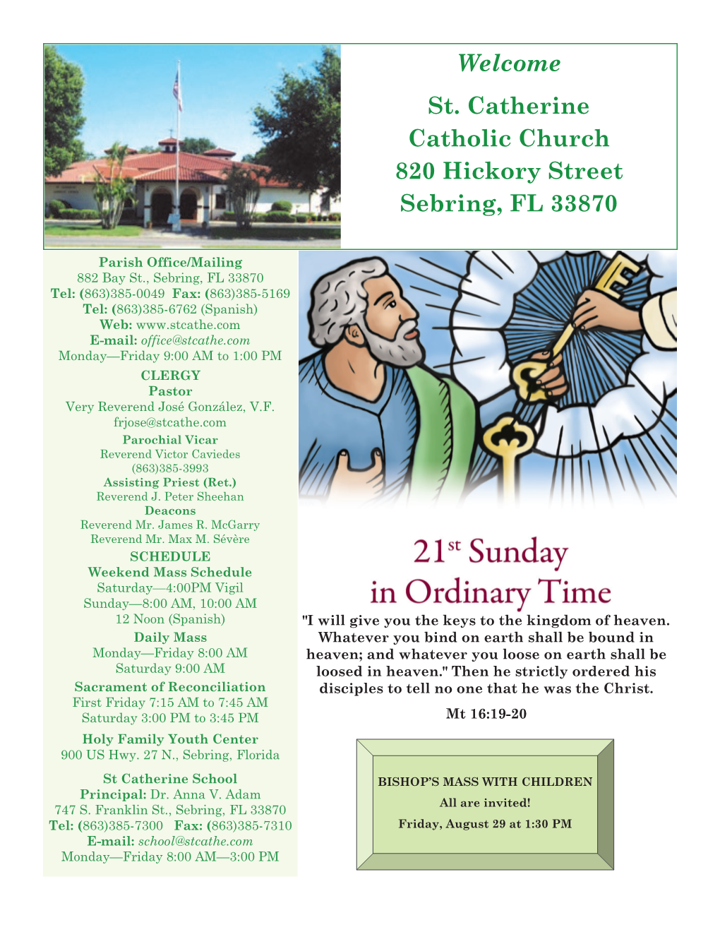 St. Catherine Catholic Church 820 Hickory Street Sebring, FL 33870