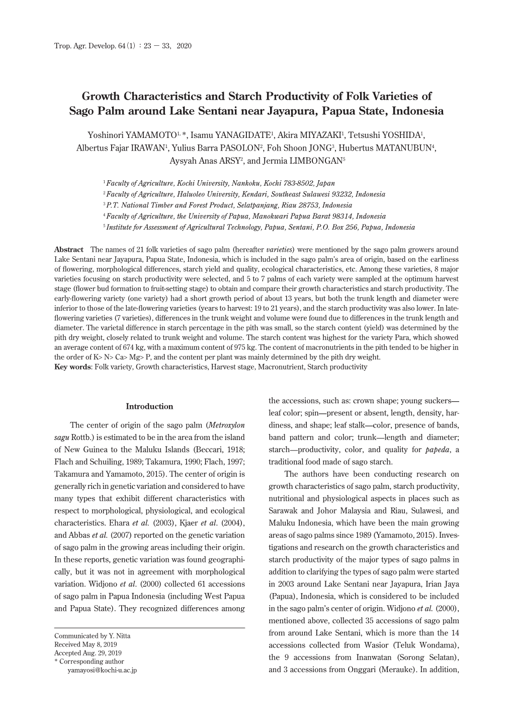 Growth Characteristics and Starch Productivity of Folk Varieties of Sago Palm Around Lake Sentani Near Jayapura, Papua State, Indonesia