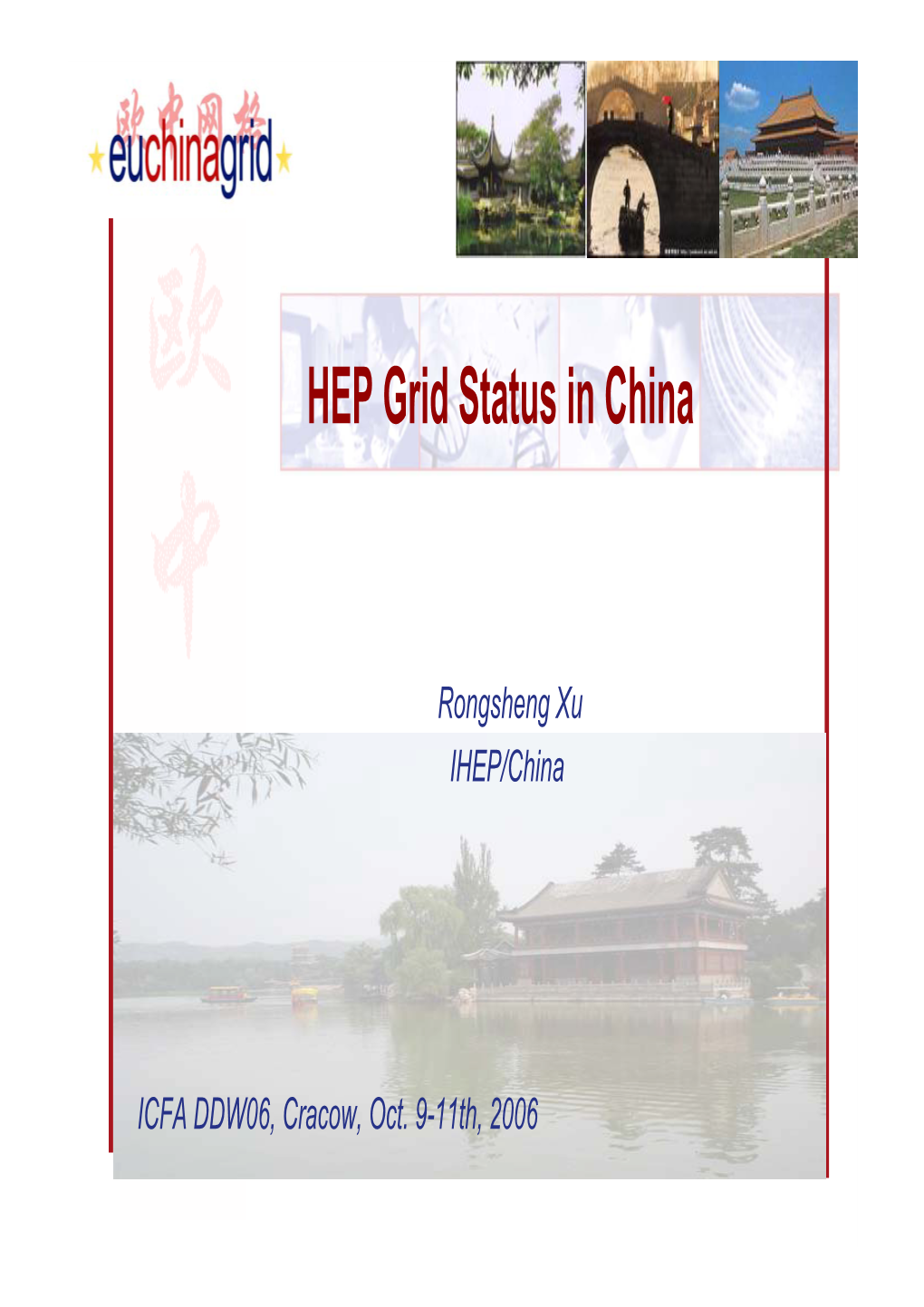 HEP Grid Status in China