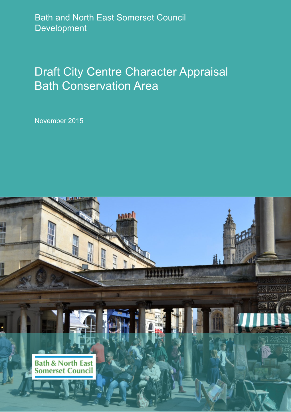 Draft City Centre Character Appraisal Bath Conservation Area