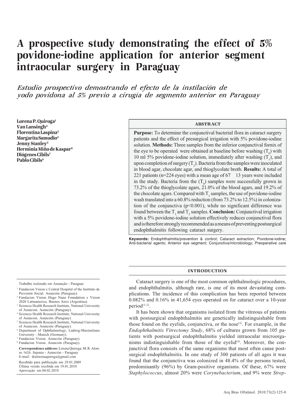 A Prospective Study Demonstrating the Effect of 5% Povidone-Iodine Application for Anterior Segment Intraocular Surgery in Paraguay