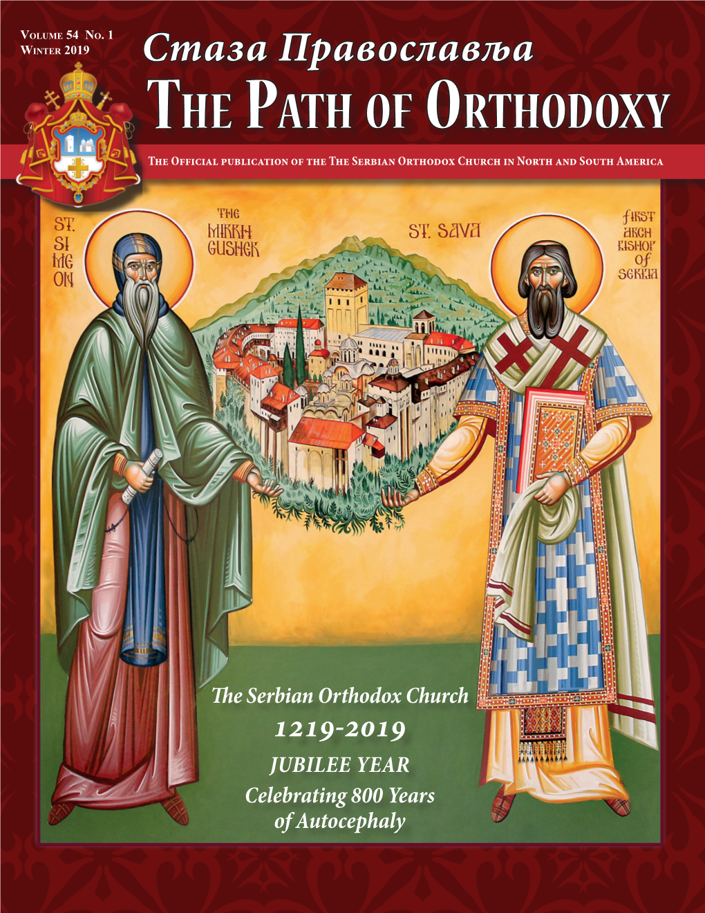 The Path of Orthodoxy the Official Publication of the the Serbian Orthodox Church in North and South America