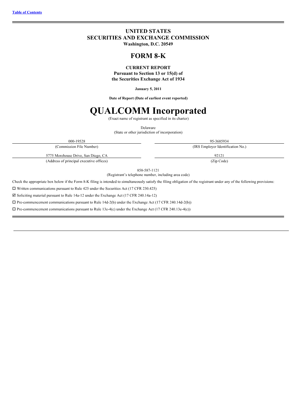 QUALCOMM Incorporated (Exact Name of Registrant As Specified in Its Charter)