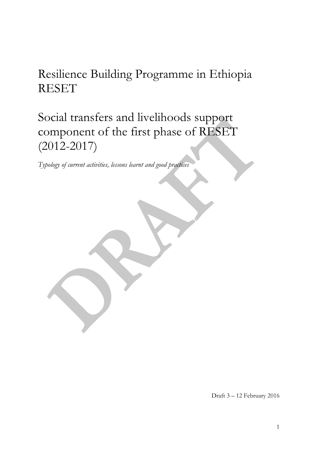 Resilience Building Programme in Ethiopia RESET Social Transfers