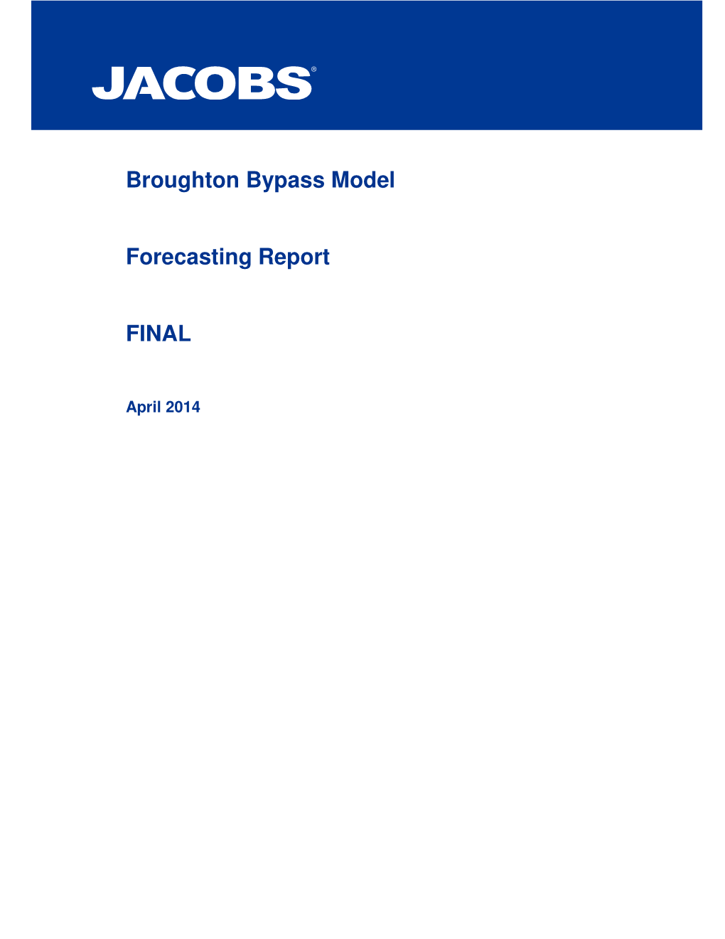 Broughton Bypass Model Forecasting Report FINAL