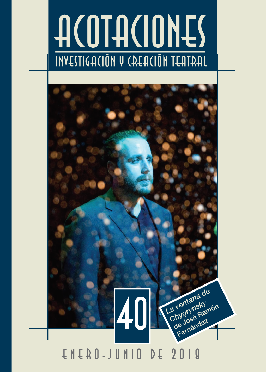 INVESTIGACIÓN Y CREACIÓN TEATRAL Enero-Junio DE 2018