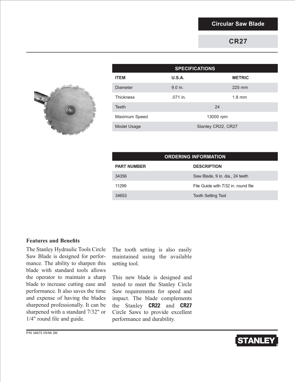 Features and Benefits the Stanley Hydraulic Tools Circle Saw Blade Is Designed for Perfor