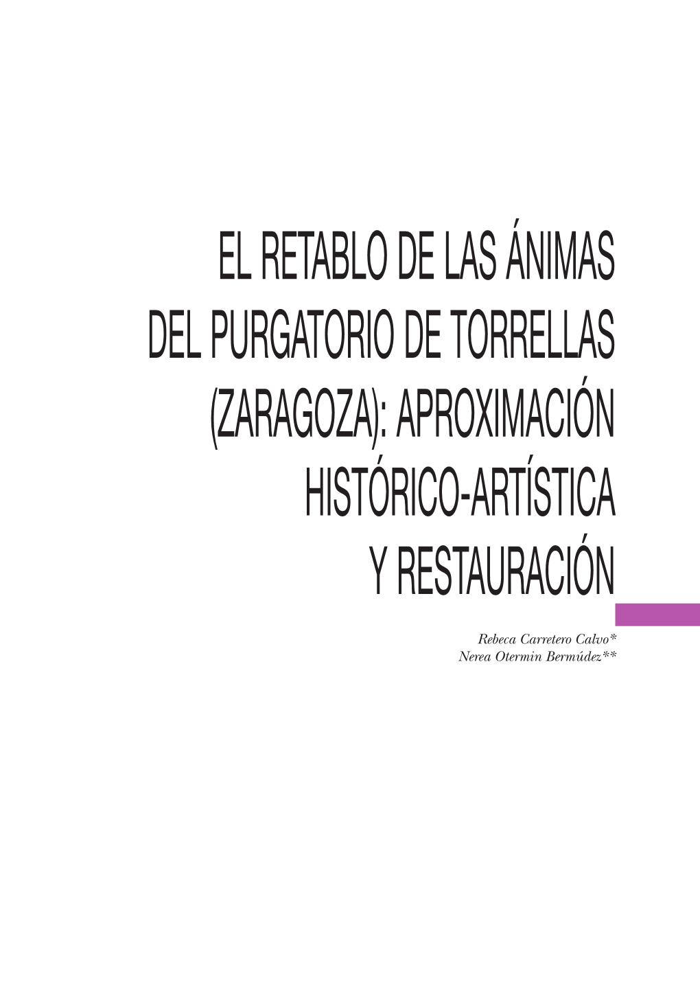 El Retablo De Las Ánimas Del Purgatorio De Torrellas (Zaragoza): Aproximación Histórico-Artística Y Restauración