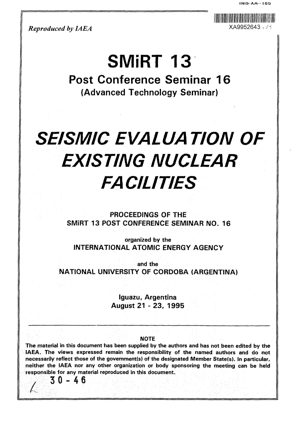 Smirt 13 SEISMIC EVALUA TION of EXISTING NUCLEAR FACILITIES