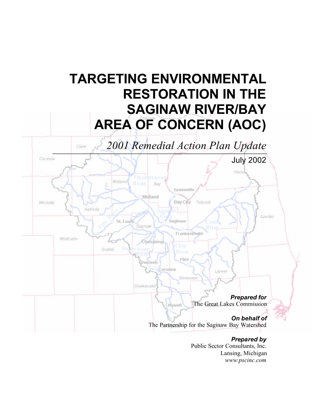 TARGETING ENVIRONMENTAL RESTORATION in the SAGINAW RIVER/BAY AREA of CONCERN (AOC) 2001 Remedial Action Plan Update July 2002