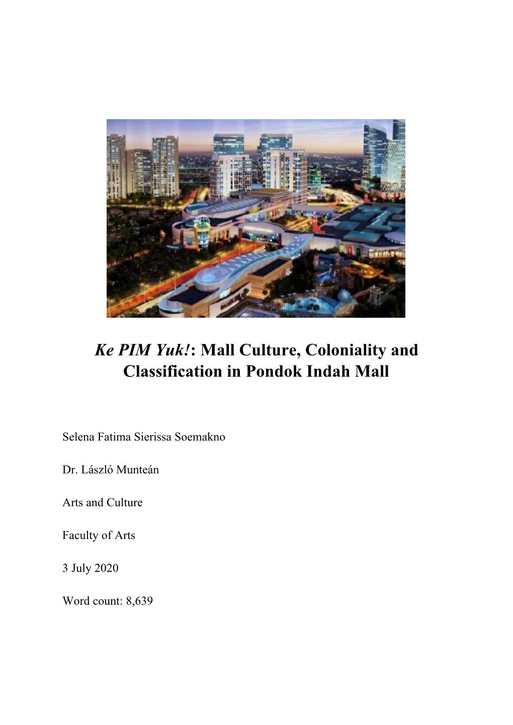 Mall Culture, Coloniality and Classification in Pondok Indah Mall