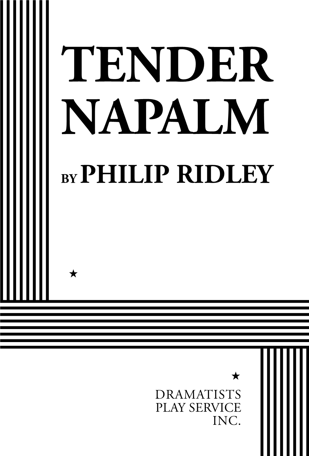 Tender Napalm