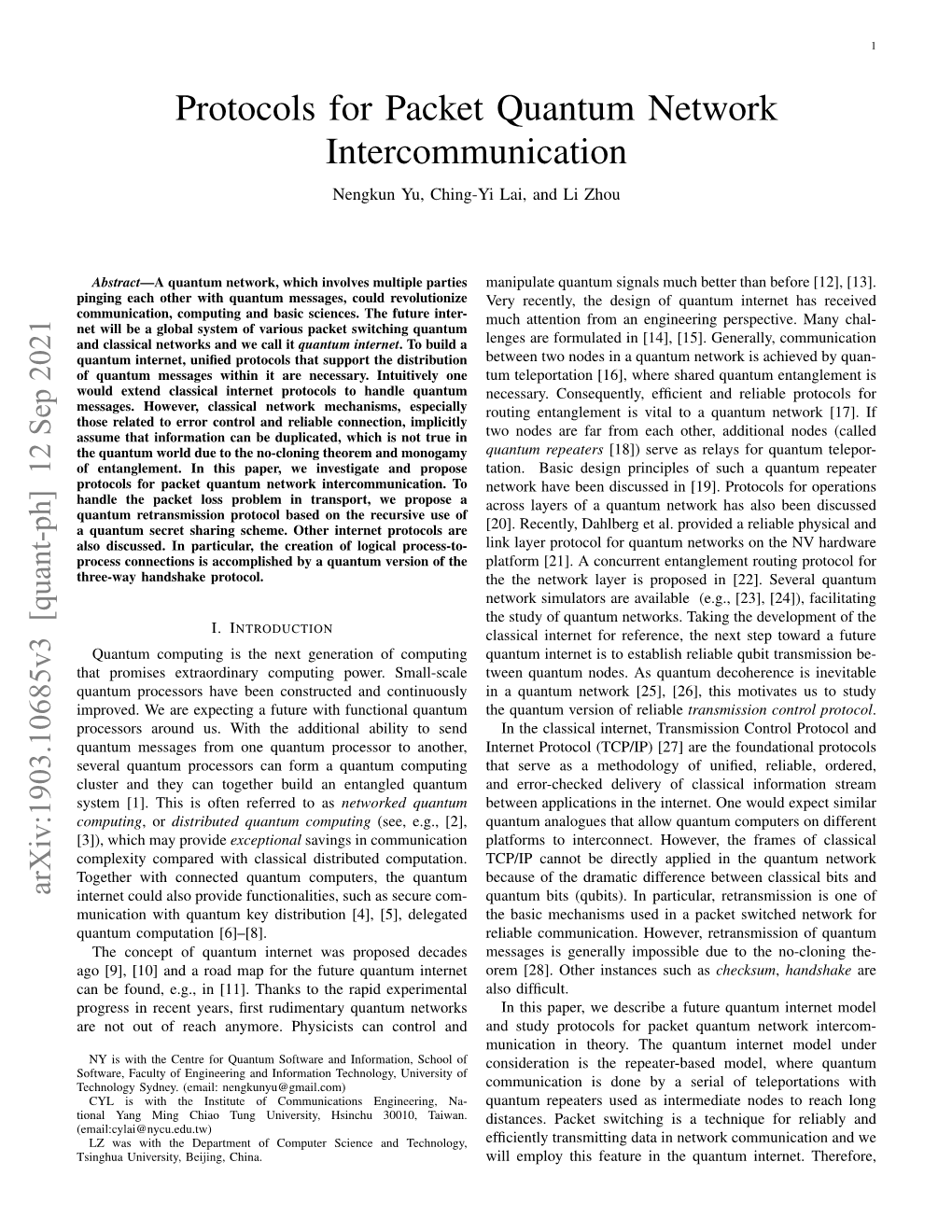 Protocols for Packet Quantum Network Intercommunication Nengkun Yu, Ching-Yi Lai, and Li Zhou