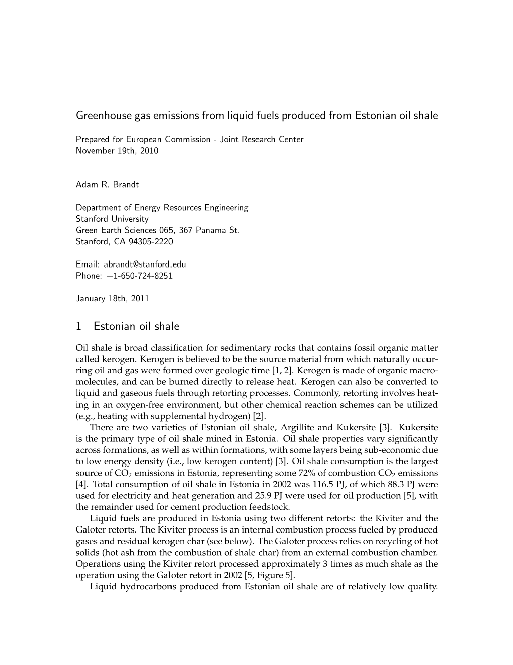 Greenhouse Gas Emissions from Liquid Fuels Produced from Estonian Oil Shale